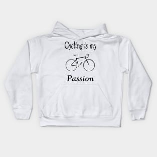 Cycling is my passion Kids Hoodie